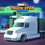 Travel Center Tycoon MOD APK (Unlimited Features / Pro Unlocked) 2026